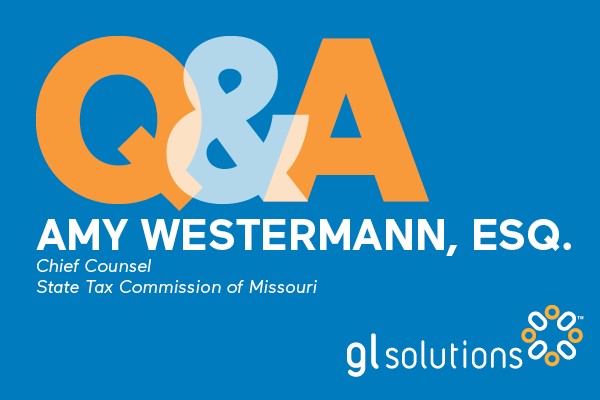 Interview with Amy Westermann Chief Counsel State Tax Commission of Missouri