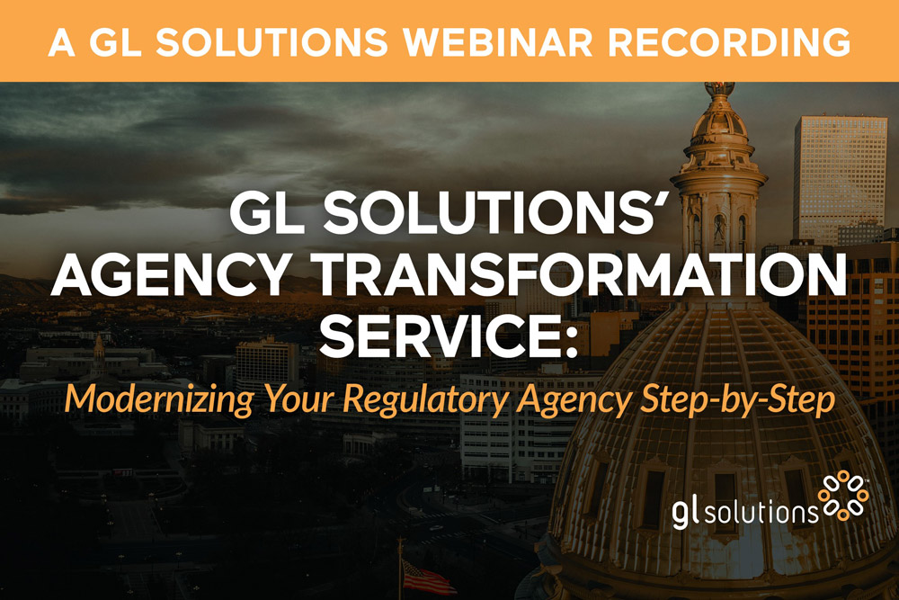 Webinar: Modernizing Your Regulatory Agency Step-by-Step