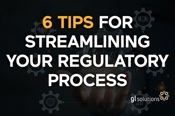 6-Tips-for-Streamlining-Your-Regulatory-Process