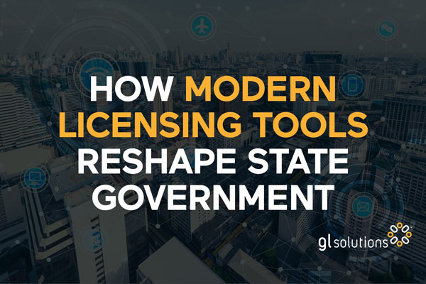 How Modern Licensing Tools Reshape State Government