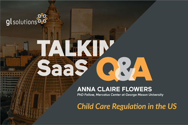 Childcare Regulation in the US with PhD Fellow Anna Claire Flowers