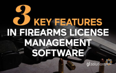 What to Look for in Firearms License Management Software for State Regulatory Agencies