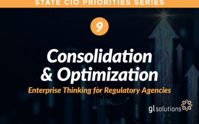 NASCIO Priority #9: Consolidation & Optimization for State Regulatory Agencies